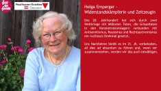 Helga Emperger - Widerstandskämpferin und Zeitzeugin